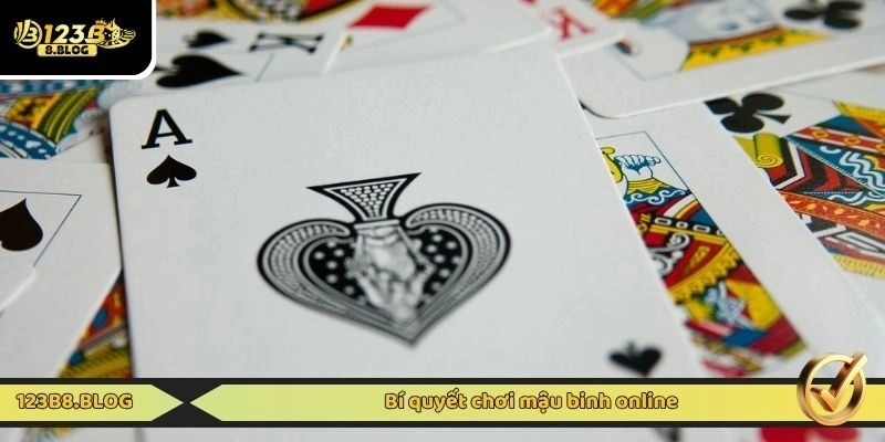 Bí quyết chơi mậu binh online