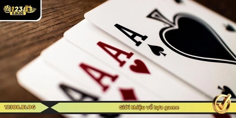 Giới thiệu về tựa game